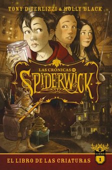 Las Cronicas de Spiderwick: El Libro De Las Criaturas, 1 (The Spiderwick Chronicles: The Field Guide, 1)