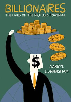 Billionaires: The Lives of the Rich and Powerful