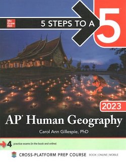 5 Steps to a 5: AP Human Geography 2023