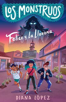 Felice Y La Llorona (Felice And The Wailing Woman)