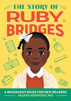 The Story of Ruby Bridges