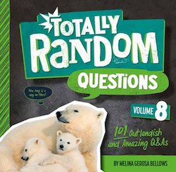 Totally Random Questions: 101 Outlandish and Amazing Q&As