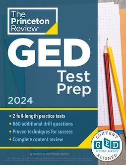 Princeton Review GED Test Prep 2024: 2 Practice Tests + Review and Techniques + Online Features