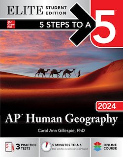 5 Steps to a 5: AP Human Geography 2024 (Elite Student Edition)