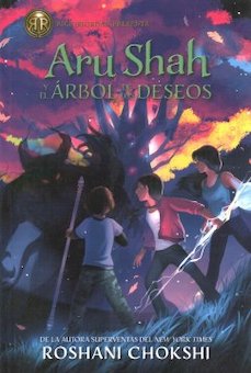 Aru Shah y el Arbol de los Deseos (Aru Shah and the Tree of Wishes)