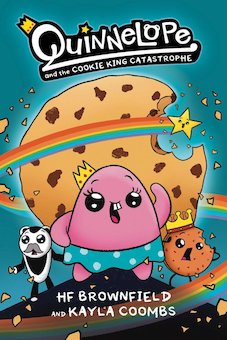 Quinnelope and the Cookie King Catastrophe Vol. 1