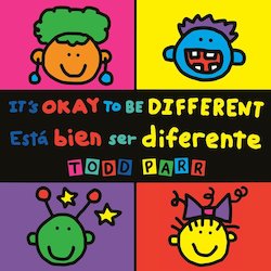 It's Okay To Be Different = Esta Bien Ser Diferente