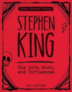 Stephen King: His Life, Work, and Influences