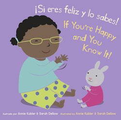 ¡Si Eres Feliz Y Lo Sabes!=If You're Happy and You Know It!