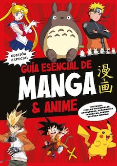 Guía Esencial De Manga & Anime (Manga and Anime Essential Guide)