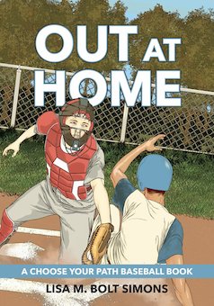 Out at Home: A Choose Your Path Basketball Book