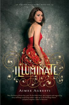 Illuminate: A Gilded Wings Novel, Book One