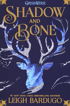 Shadow and Bone