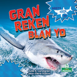 Gran Reken Blan Yo (Great White Sharks)