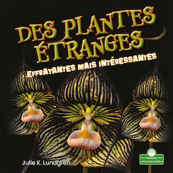 Des plantes effrayantes mais interessantes (Creepy But Cool Scary Plants)