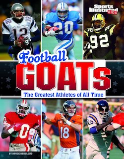 Football GOATs: The Greatest Athletes of All Time