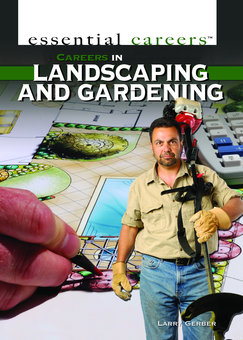 Careers in Landscaping and Gardening