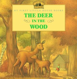 The Deer in the Wood