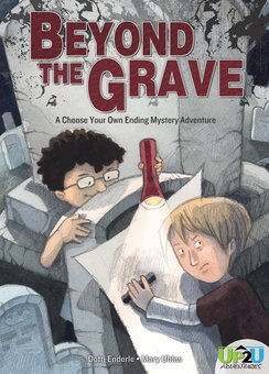 Beyond the Grave: An Up2U Mystery Adventure