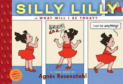 Silly Lilly in What Will I Be Today?