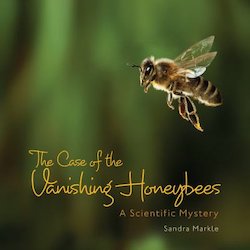 The Case of the Vanishing Honey Bees: A Scientific Mystery