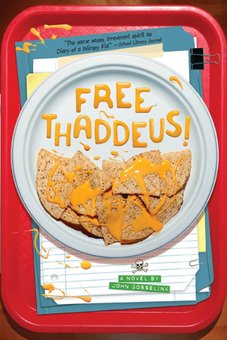 Free Thaddeus!: A Novel