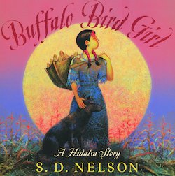 Buffalo Bird Girl: A Hidatsa Story