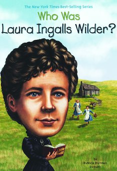 Who Was Laura Ingalls Wilder?