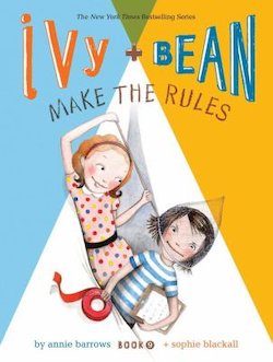 Ivy + Bean Make the Rules