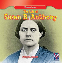 The Life of Susan B. Anthony