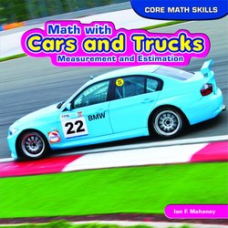 Math with Cars and Trucks: Measurement and Estimation