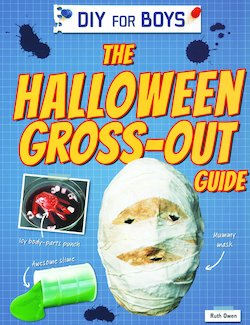 The Halloween Gross-Out Guide