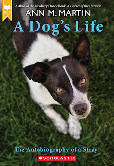 A Dog's Life: The Autobiography of a Stray (Scholastic Gold)