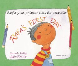 Rafa's First Day - Spanish-English