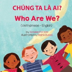 Chung Ta La Ai? = Who Are We? (Vietnamese-English)