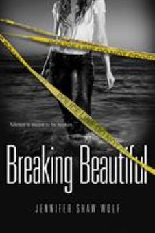 Breaking Beautiful