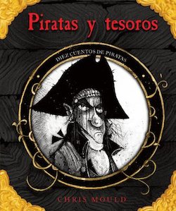 Piratas y Tesoros: Diez Cuentos de Piratas (Pirates 'N' Pistols)