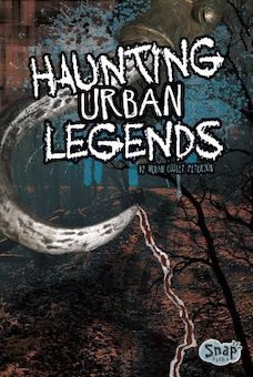 Haunting Urban Legends