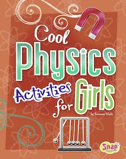 Cool Physics Activities for Girls