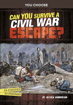 Can You Survive a Civil War Escape?: An Interactive History Adventure