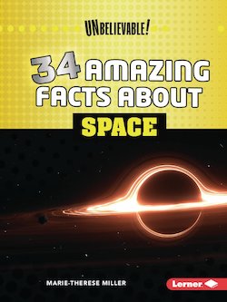 34 Amazing Facts About Space