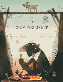 Los Tres Chivitos Gruff (The Three Billy Goats Gruff)