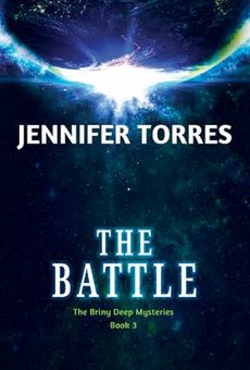 The Battle: The Briny Deep Mysteries Book 3