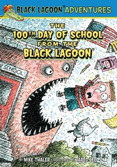 The 100th Day of School from the Black Lagoon