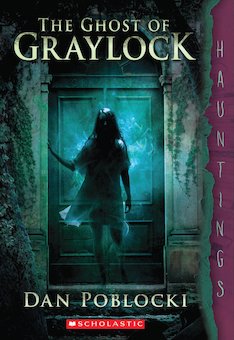 The Ghost of Graylock: (a Hauntings Novel)