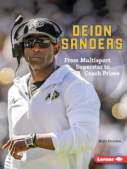 Deion Sanders: From Multisport Superstar to Coach Prime