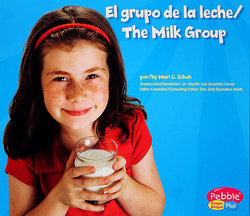 El grupo de la leche = the milk group