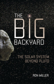 The Big Backyard: The Solar System Beyond Pluto