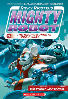 Ricky Ricotta's Mighty Robot vs. the Mecha-Monkeys from Mars