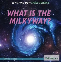 What Is the Milky Way?